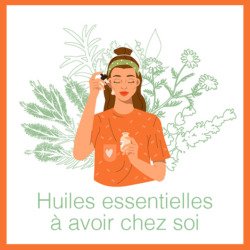 Les huiles essentielles à avoir chez soi