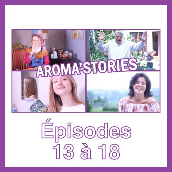 Aroma'stories : Episodes 13 à 18